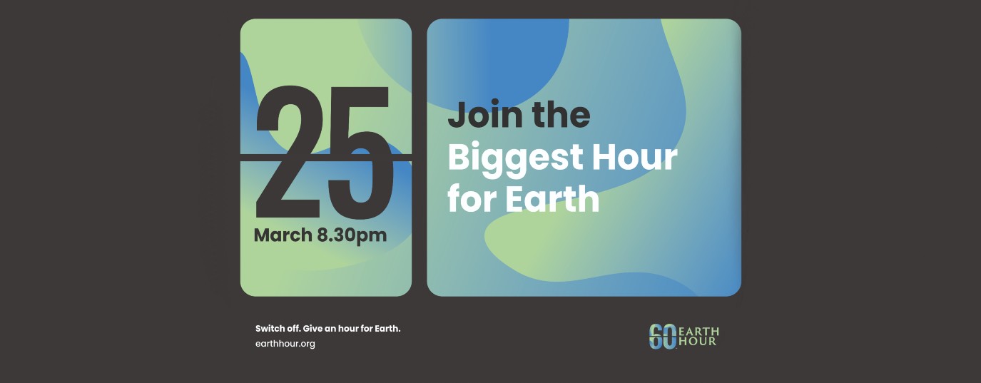 Earth Hour 2023. Switch off. Give an hour for Earth