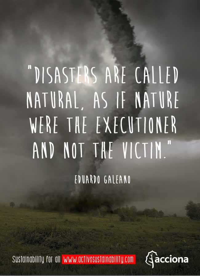 Eduardo Galeano and natural disasters