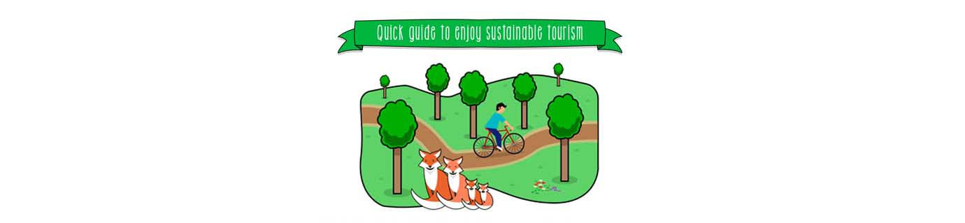 Guide to enjoy the best sustainable tourism