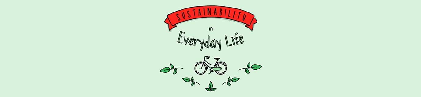 Sustainability in everyday life 